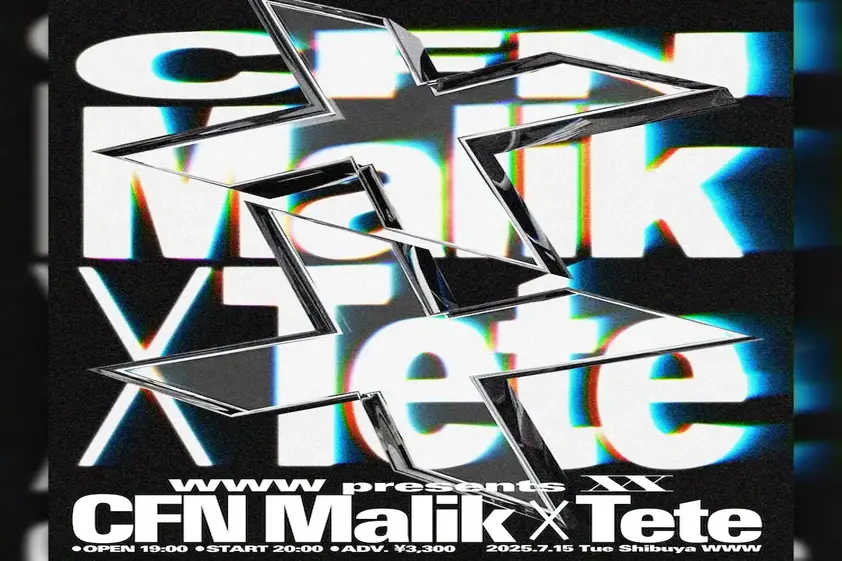 1+1=∞。WWWによる2マンライブシリーズの“XX”に、いま最もフレッシュなCFN MalikとTeteが登場です。 イメージ
